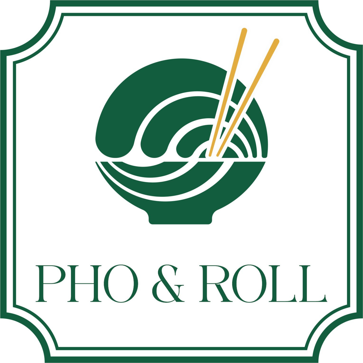 PHO & ROLL